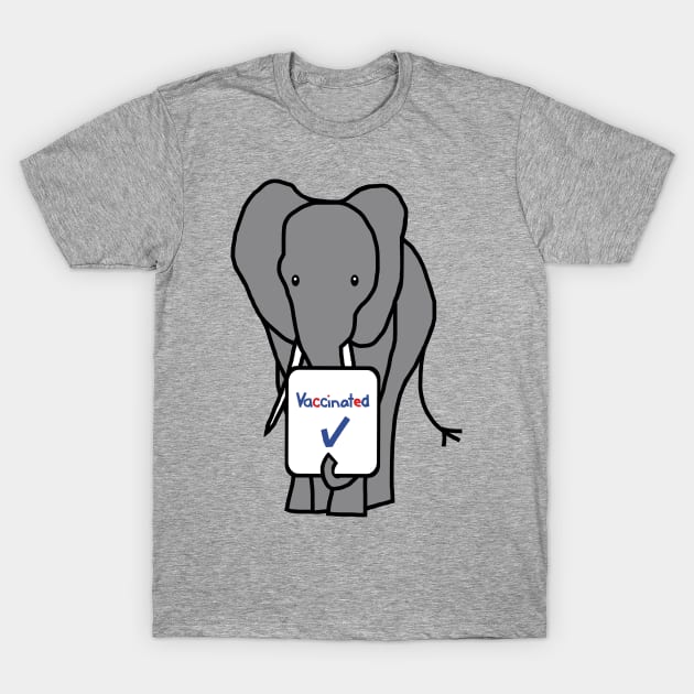 Grey Elephant with Vaccinated Sign T-Shirt by ellenhenryart